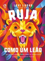 Ruja como um leão