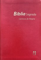 Bíblia Sagrada com Cânticos de Alegria