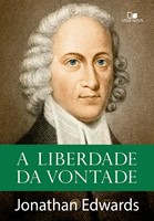 A liberdade da vontade