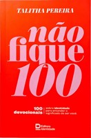 Não fique 100