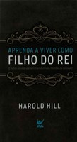 Aprenda a viver como filho do Rei