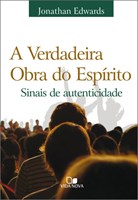 Verdadeira obra do espírito - 2.ª Edição revisada