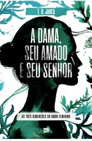 A dama, seu amado e seu senhor