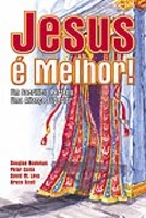 Jesus É Melhor