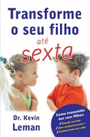 Transforme o seu filho até sexta | 2ª edição |