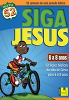 Rota 52 - Siga Jesus