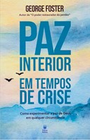 Paz Interior em Tempos de Crise