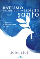 Batismo e plenitude do Espírito Santo