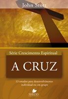 A cruz - série Crescimento Espiritual