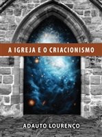 A Igreja e o Criacionismo