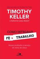 Como integrar fé e trabalho