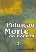 Poluição e a morte do homem