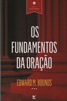 Os fundamentos da oração