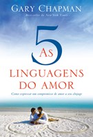 As 5 linguagens do amor - 3ª edição