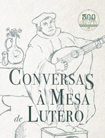 Conversas à mesa de Lutero