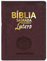 Bíblia Sagrada com reflexões de Lutero