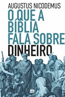 O que a bíblia fala sobre dinheiro