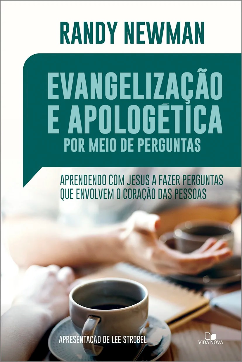 Evangelização e apologética por meio de perguntas