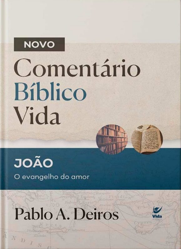 Novo Comentário Bíblico Vida: João