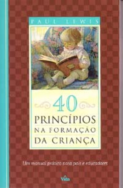 40 Pricípios na formação da crianca