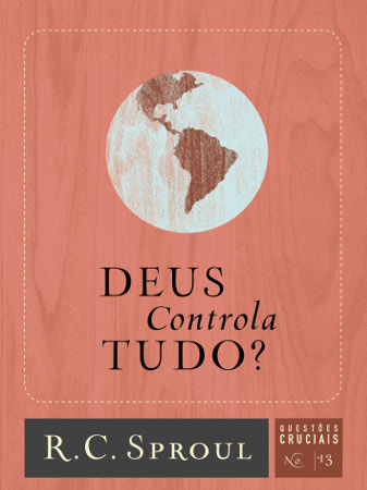 Deus controla tudo?