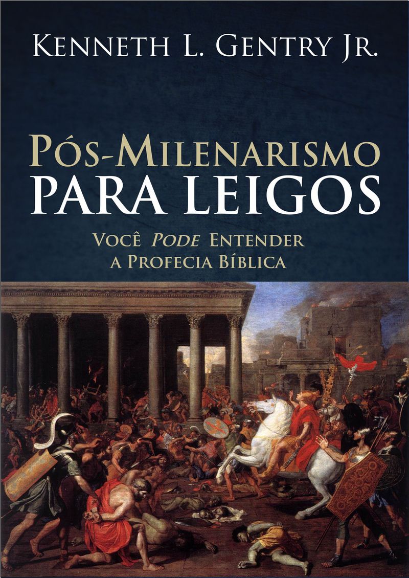 Pós-milenarismo para leigos