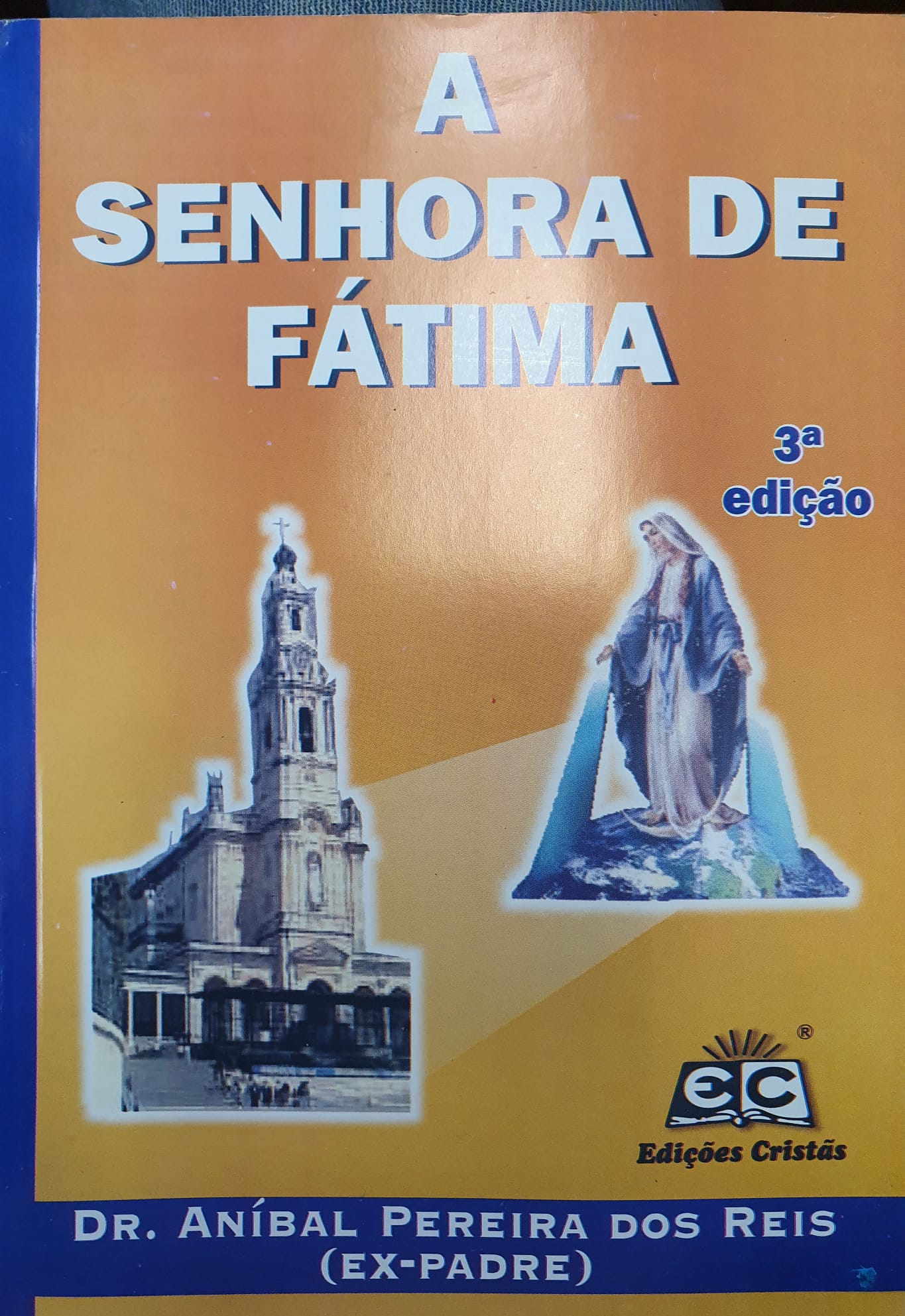 A senhora de Fátima |3ª edição|