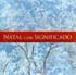 Natal com Significado